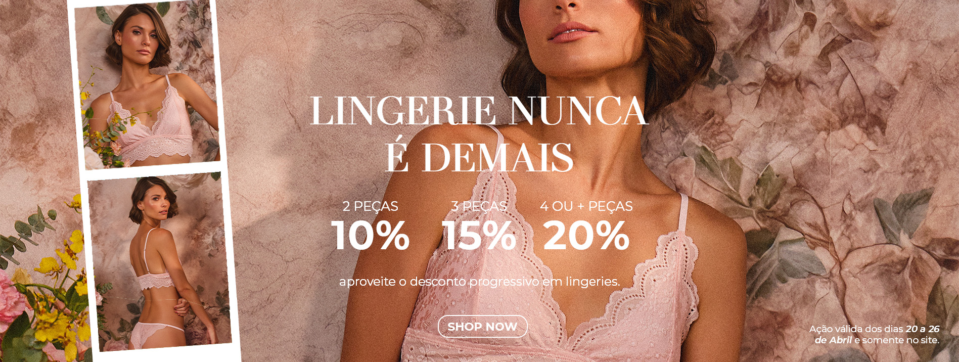 Langerie nunca &eacute; demais